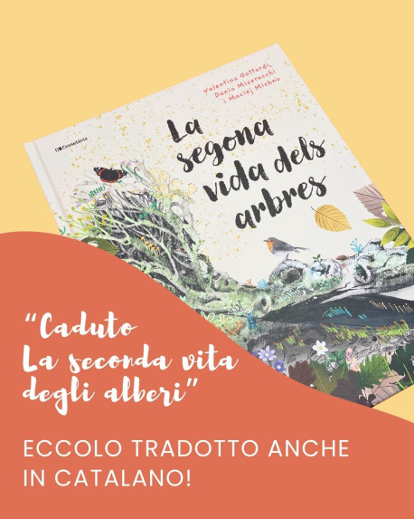  "Caduto. La seconda vita degli alberi" eccolo tradotto anche in catalano!