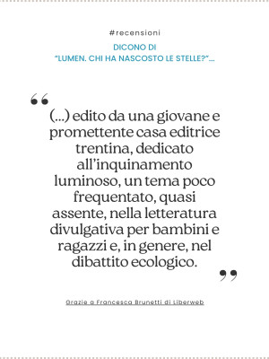 Copertina evento  Francesca Brunetti di Liberweb dice di  "Lumen. Chi ha nascosto le stelle?"