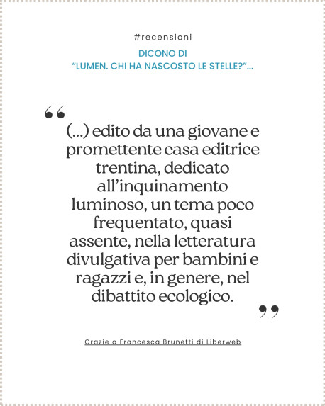 Francesca Brunetti di Liberweb dice di  "Lumen. Chi ha nascosto le stelle?"