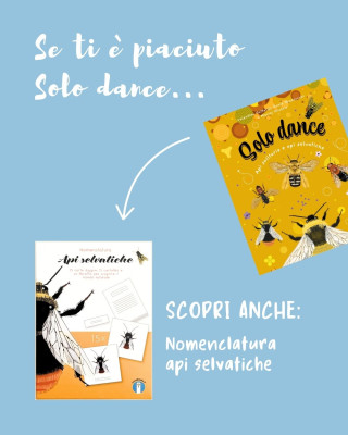 Copertina evento  Se ti è piaciuto "Solo dance. Api solitarie e api selvatiche", scopri anche..