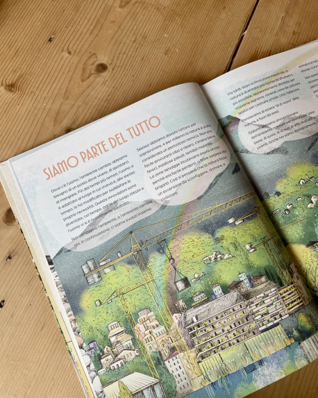 "Noi cambiamo l'ambiente, e l'ambiente cambia noi, in continuazione"