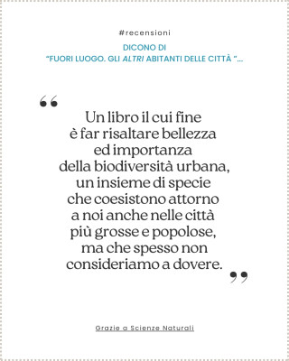 Copertina evento  Scienze Naturali recensisce "FUORI LUOGO. GLI ALTRI ABITANTI DELLE CITTÀ "